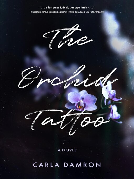 Title details for The Orchid Tattoo by Carla Damron - Wait list